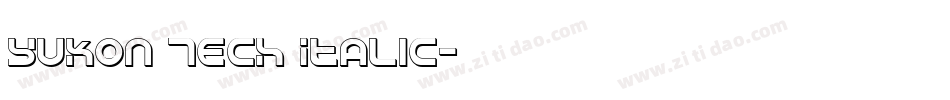 Yukon Tech Italic字体转换